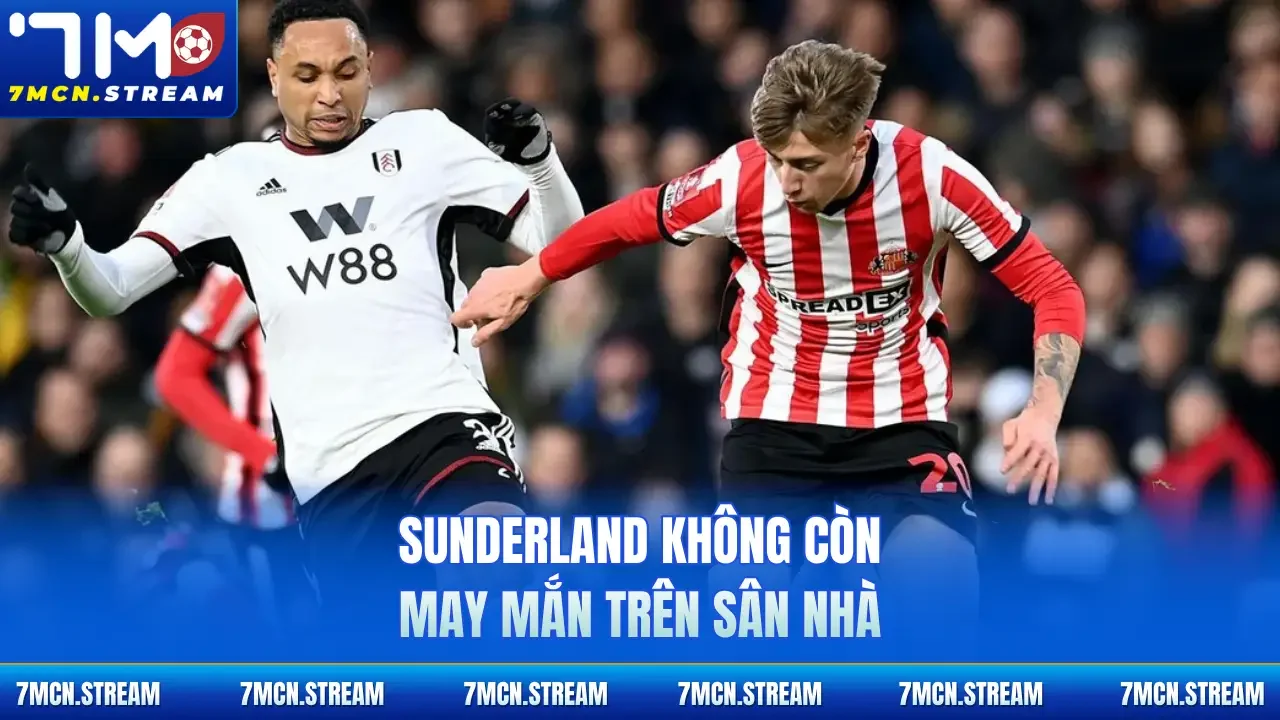 Sunderland không còn may mắn trên sân nhà